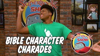 Bible Character Charades  The Superbook Show [upl. by Hultgren]