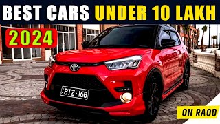 BEST CARS Under 10 Lakh in India  2024  On Road Price [upl. by Zohara]