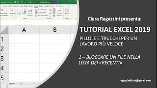 1Tutorial Excel 2019  Come bloccare un file nellelenco dei recenti [upl. by Fons752]