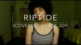 Riptide cover By Vance Joy [upl. by Appolonia]