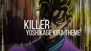 Killer  Yoshikage Kira theme Jojo bizarre adventure OST  1 hour [upl. by Bohi]