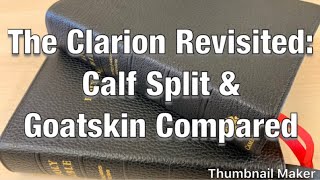 Clarion Second Look Calf Split and Goatskin Compared [upl. by Jestude]