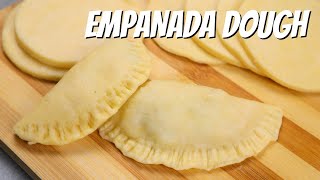 How To Make EMPANADA DOUGH  Empanada Dough Recipe  Yummers [upl. by Celin]