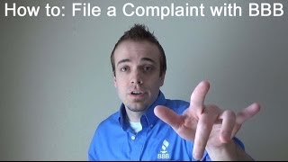 How to File A Complaint With BBB [upl. by Milon4]