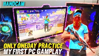 💥 My First Pc Gameplay Handcam Onetap Full Settings 🔥 Oneday Practice Tips and Tricks  FreeFire [upl. by Conant514]