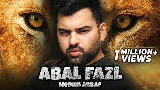 Abal Fazl  Mesum Abbas Nohay 2021  Muharram  Noha Hazrat Abbas [upl. by Avilla997]