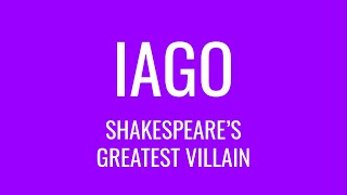 Iago Shakespeare’s Greatest Villain [upl. by Okechuku254]