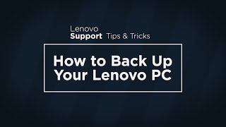 How to Back Up Your Lenovo PC [upl. by Kcirderfla488]