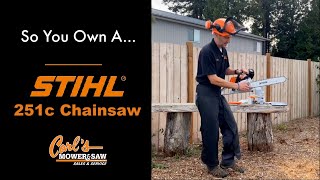 So You Own A STIHL 251c Chainsaw [upl. by Varien]