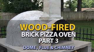 Ep 3  Wood Fired Brick Pizza Oven  DOME FLUE amp CHIMNEY  DIY  How to build [upl. by Pelson110]