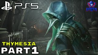 Thymesia PS5 Gameplay Walkthrough Part 1  INTRO FULL GAME [upl. by Ahusoj]