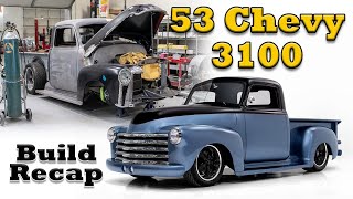 53 Chevrolet 3100  Build Recap [upl. by Nyliret]