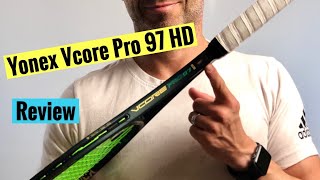 Yonex VCORE Pro 97 HD Tennis Racket  Racquet Review [upl. by Ballou]