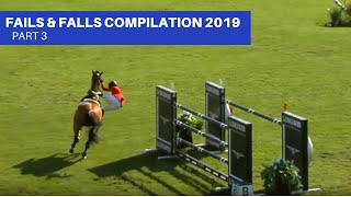 Show Jumping  Fails amp Falls Compilation 2019 Part 3 [upl. by Miles545]