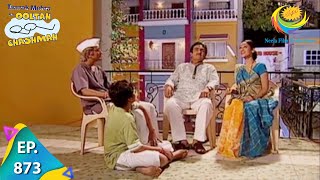 Taarak Mehta Ka Ooltah Chashmah  Episode 873  Full Episode [upl. by Eelah]