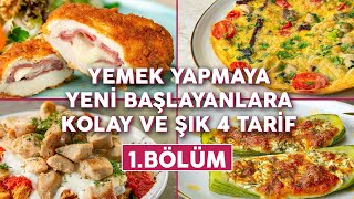 Yemek Yapmaya Yeni Başlayanlara Şef Gibi Hissettiren Kolay ve Şık 4 Tarif 1Bölüm Yemek Tarifleri [upl. by Morgan120]