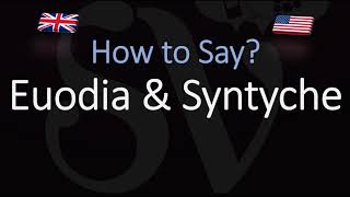 How to pronounce Euodia amp Syntyche CORRECTLY [upl. by Ecylla]