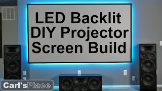 DIY How to Build LED Backlit Projector Screen with Carls Place FlexiGray [upl. by Norehc]