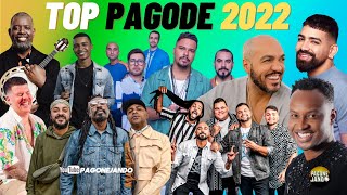 TOP PAGODE 2022  MELHORES PAGODES 2022 [upl. by Noffihc]