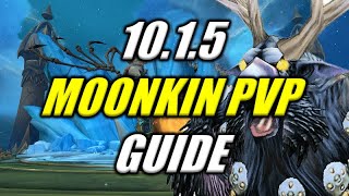 1015 Moonkin MASTER PVP Guide [upl. by Wincer]