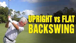 Upright Backswing vs Flat Backswing in Golf WHICH IS BETTER [upl. by Yecnay212]