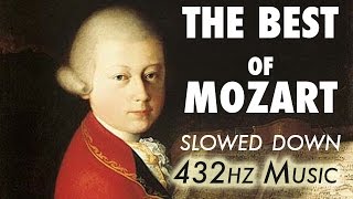 The Best Of Mozart  Slowed Down  432Hz  45 Hours [upl. by Derdlim812]