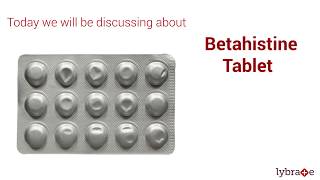 Betahistine Tablet  Uses Side Effects Prescription amp Consumption  2019 [upl. by Bara]