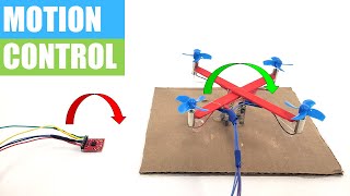 DIY Mini Drone Part 6 Motion Control  Drone Science Project [upl. by Llevra702]