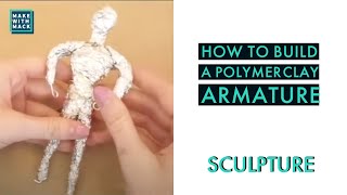 How to Build a Polymer Clay Armature [upl. by Zucker]