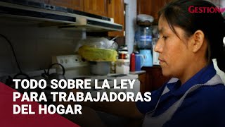 Ley de trabajadoras del hogar todo los nuevos beneficios que debes conocer [upl. by Atinna]