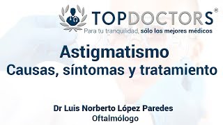 ¿Qué es Astigmatismo causas y síntomas [upl. by Orfield]