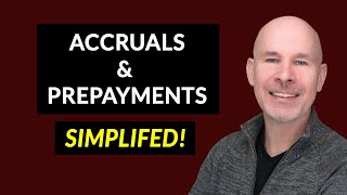 Accruals and Prepayments Simplified [upl. by Kolosick]