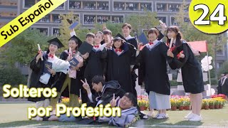 【Sub Español】 Solteros por profesión Ep24  Professional Single  我凭本事单身 [upl. by Schlenger]