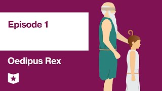 Oedipus Rex by Sophocles  Episode 1 [upl. by Treble]