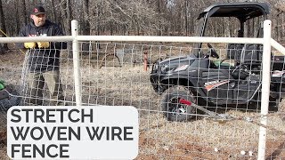 How to Stretch Woven Wire Fence [upl. by Eilzel149]