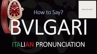 How to Pronounce Bvlgari CORRECTLY [upl. by Norvell]