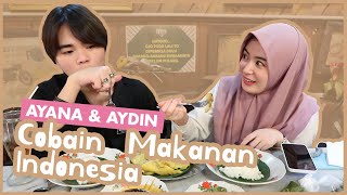 AYANA amp AYDIN COBAIN MAKANAN INDONESIA 😋😋 [upl. by Ritz64]