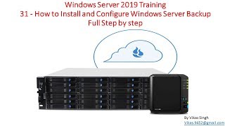 Windows Server 2019 Training 31  How to Install and Configure Windows Server Backup Full Step by st [upl. by Katt]