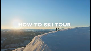 Ski Touring Basics with Henrik Windstedt and Kajsa Larsson [upl. by Attenol]