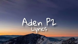 Lia Shine  Aden P2 lyrics [upl. by Aical474]