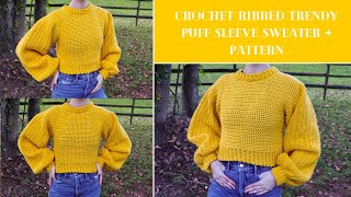 How To Crochet A Trendy Puff Sleeve Sweater  DIY Tutorial amp Pattern  Beginner [upl. by Eah56]