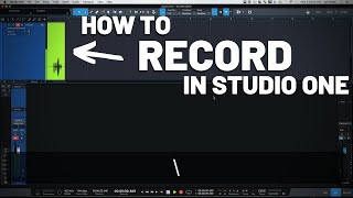 How to Record in Studio One  PreSonus [upl. by Raffarty]