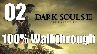 Dark Souls 3 The Ringed City  Walkthrough Part 2 Earthen Peak Ruins amp Demon Prince [upl. by Uolyram]