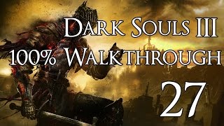 Dark Souls 3  Walkthrough Part 27 Dancer of the Boreal Valley [upl. by Felicity382]