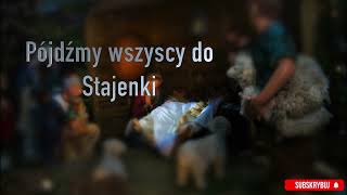 Pójdźmy wszyscy do stajenki [upl. by Ainekahs341]