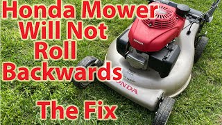 Honda Mower Will Not Roll Backwards Fix [upl. by Sucitivel623]