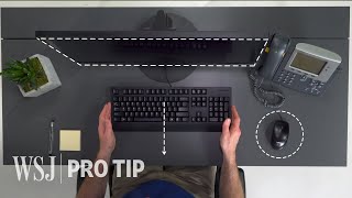 Ergonomics Expert Explains How to Set Up Your Desk  WSJ Pro Tip [upl. by Perrin]