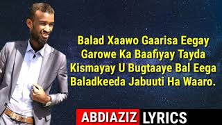 HEES CUSUB KHALID KAMIL ISHA BAXARKA 2020  Lyrics [upl. by Ruder]