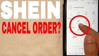 ✅ How To Cancel An Order On SHEIN 🔴 [upl. by Atipul]