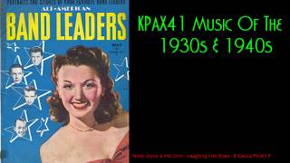 The Sweet Sound Of 1930s amp 1940s Big Band Orchestra Music KPAX41 [upl. by Mcgean]